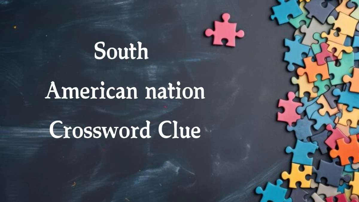 The Times Concise South American nation Crossword Clue Answers with 7 Letters