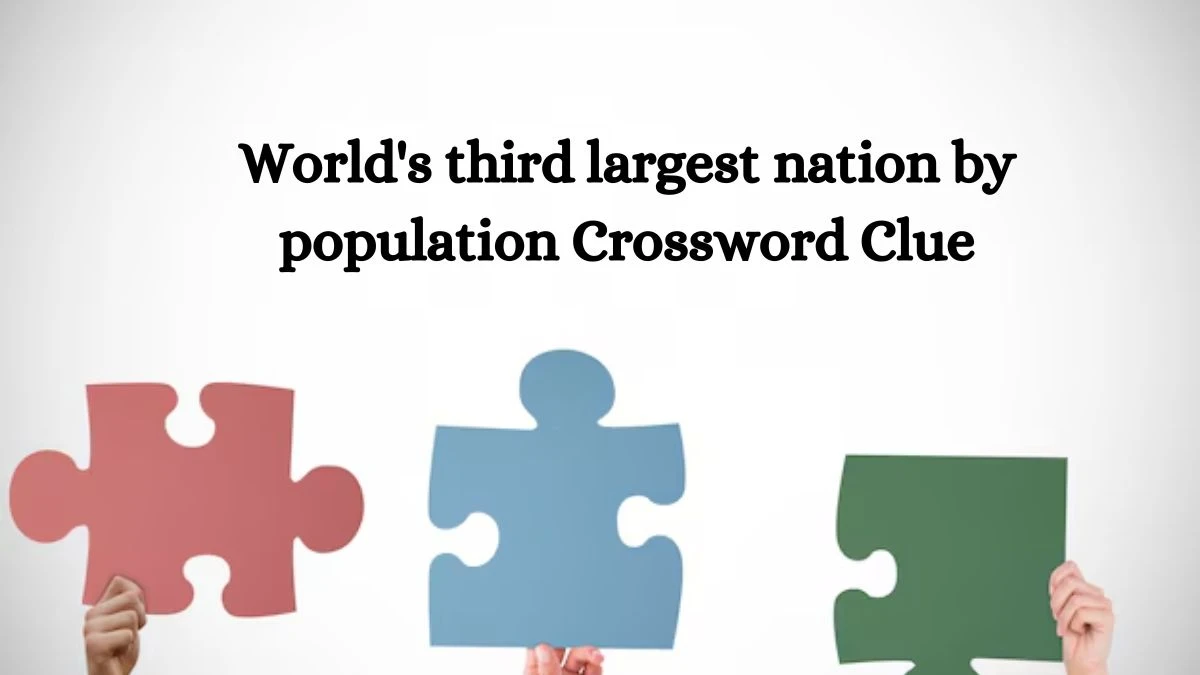 The Times Concise World's third largest nation by population Crossword Clue Answers with 3 Letters