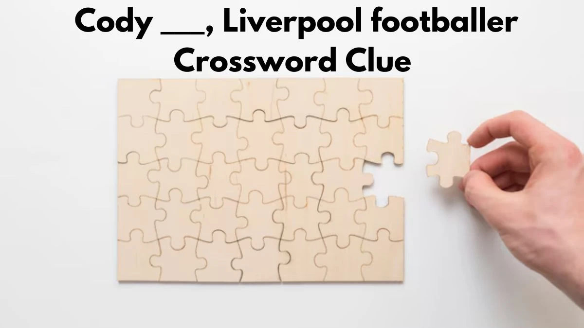 Daily Telegraph Plusword Cody ___, Liverpool footballer Crossword Clue Answers with 5 Letters