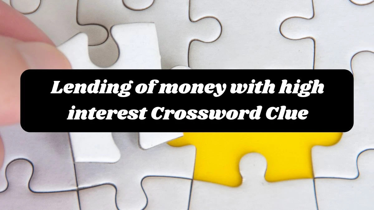 Daily Telegraph Plusword Lending of money with high interest Crossword Clue Answers with 5 Letters