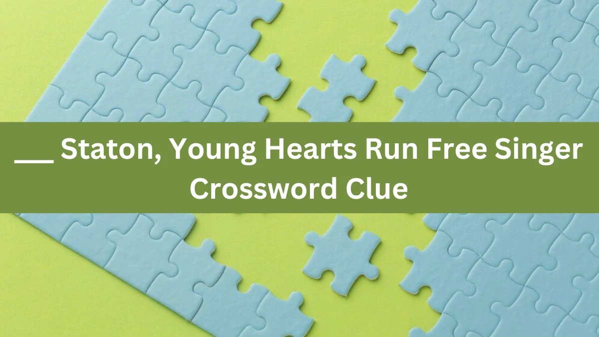 Daily Telegraph Plusword ___ Staton, Young Hearts Run Free Singer Crossword Clue Answers with 5 Letters