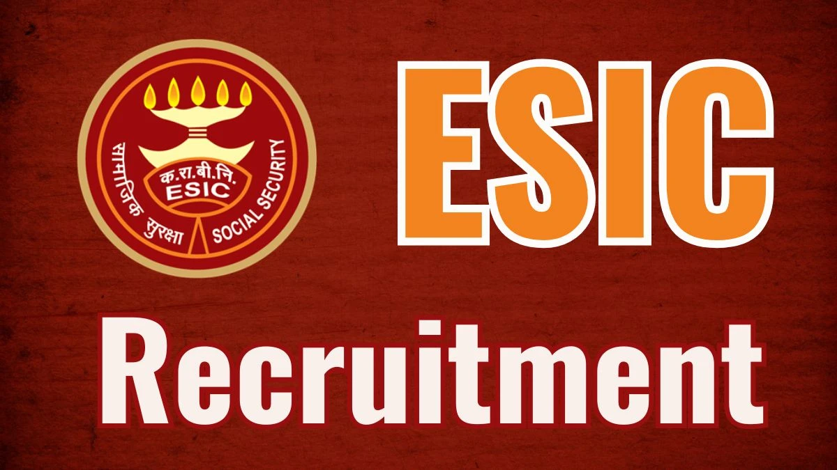 ESIC Recruitment 2024 Walk-In Interviews for Associate Professor, Assistant Professor on 27/11/2024