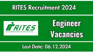 RITES Recruitment 2024 - Latest Assistant Highway Engineer, Quality Control Engineer, More Vacancies on 16 November 2024